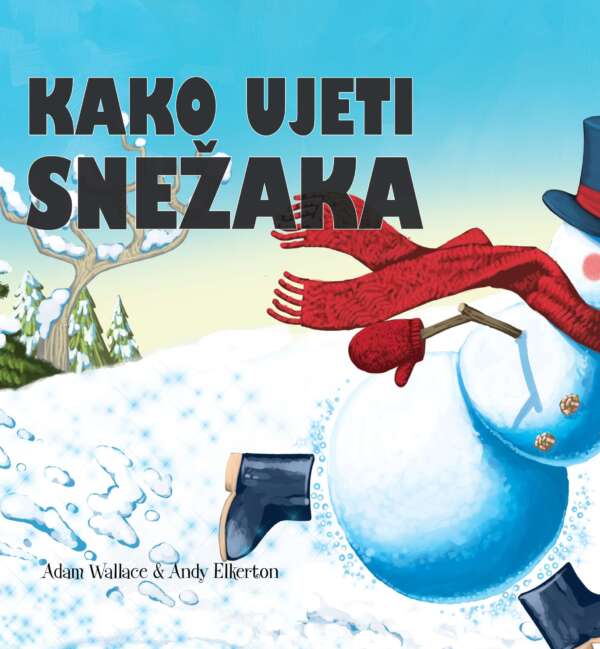 Kako ujeti snežaka?