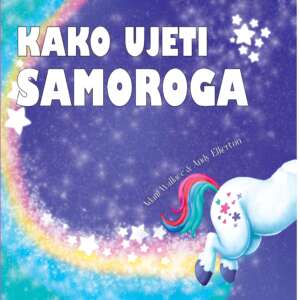 Kako ujeti samoroga